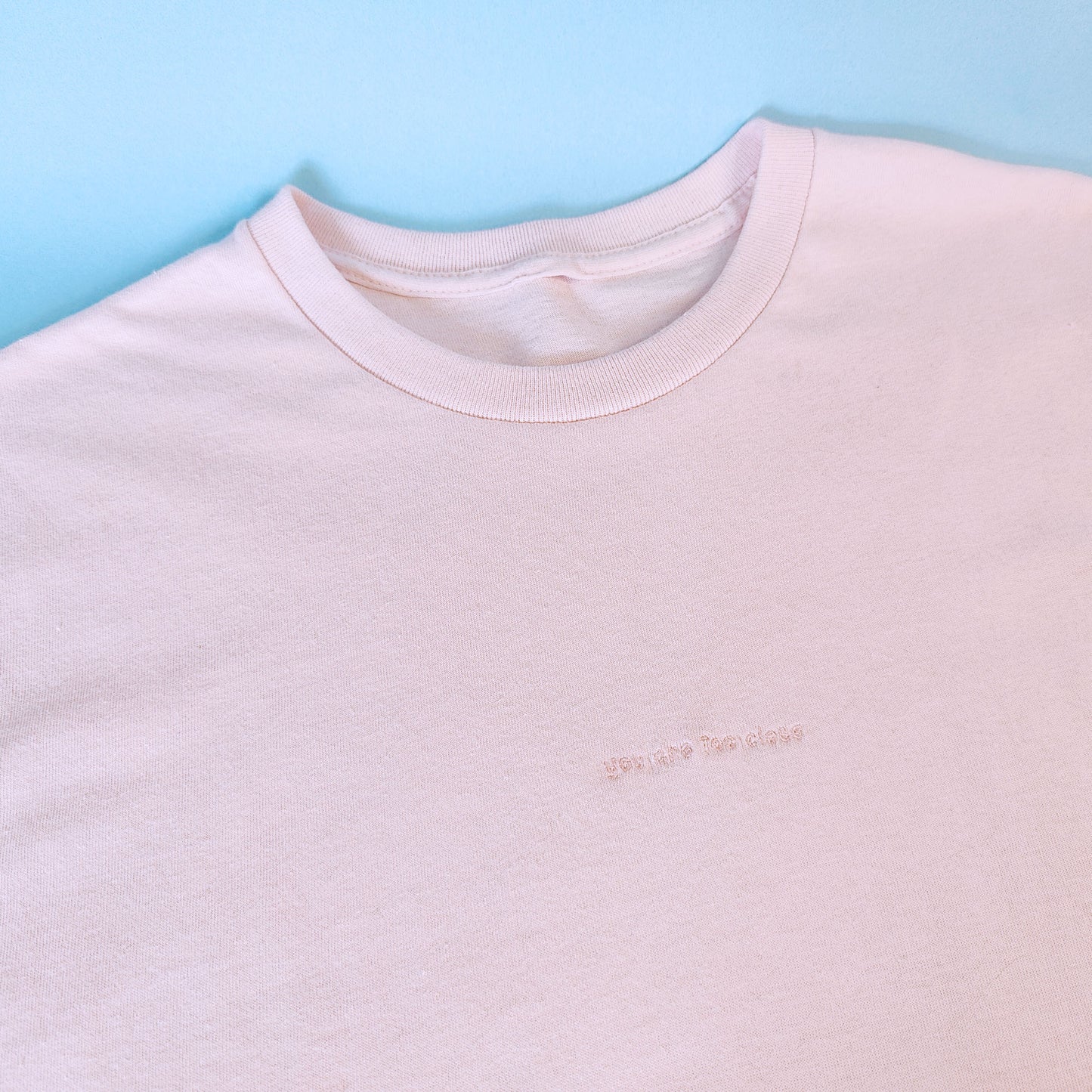 You Are Too Close Embroidered Tee
