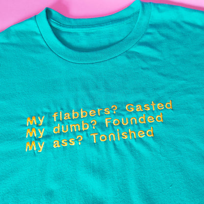 My Flabbers Embroidered Tee