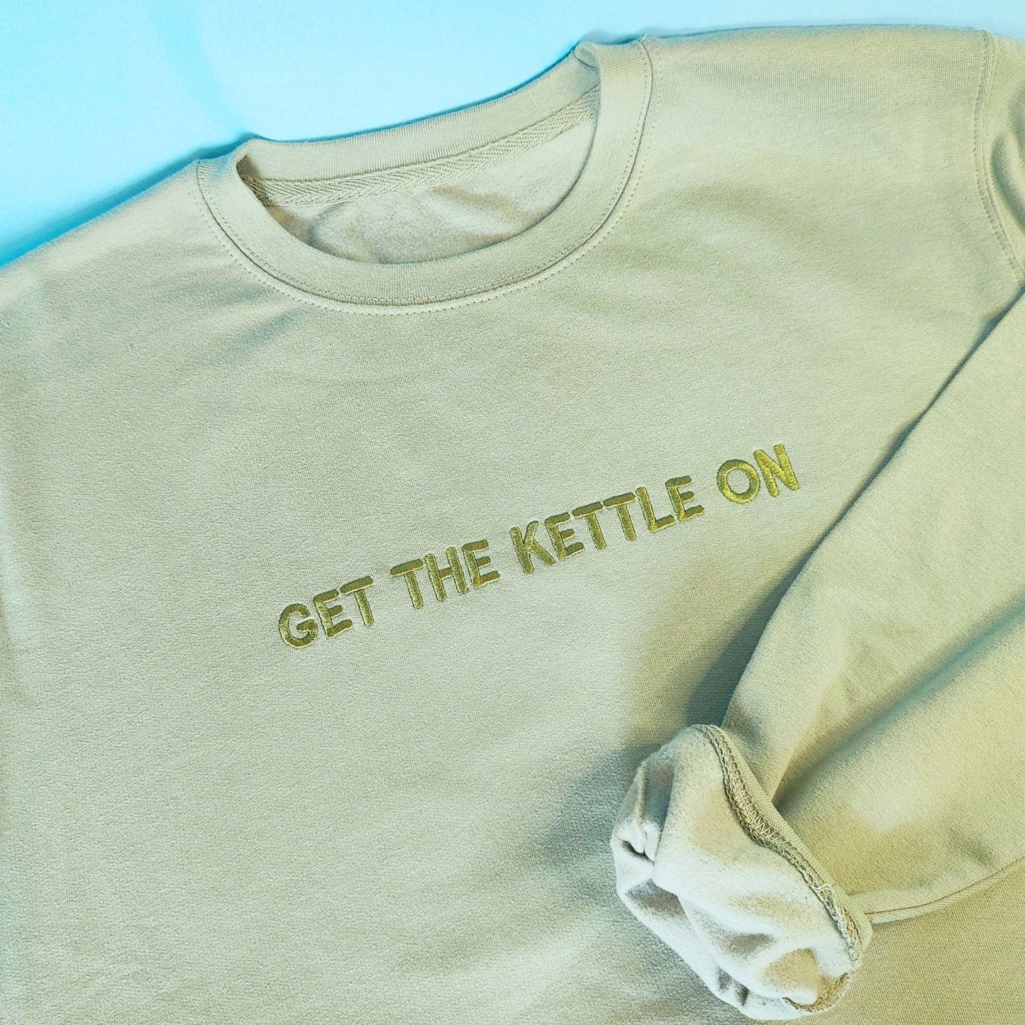 Get The Kettle On Embroidered Sweatshirt